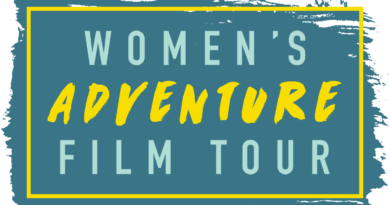 #FILM: CELEBRATING WOMEN IN ADVENTURE #FILM: CELEBRATING WOMEN IN ADVENTURE